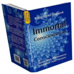 Immortal Consciousness