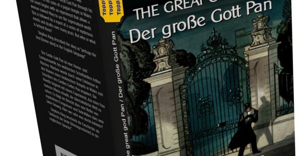 The great god Pan / Der große Gott Pan – zweisprachig