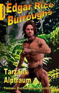 Tarzans Alptraum