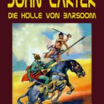 John Carter – Die Hölle von Baarsoom