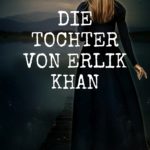 Die Tochter von Erlik Khan