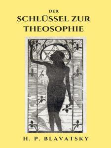 Der Schlüssel zur Theosophie