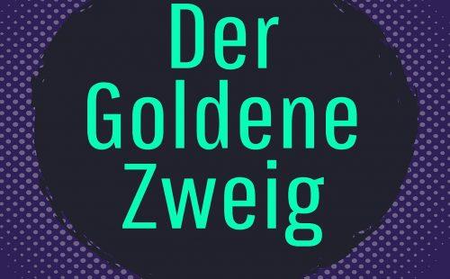 Der Goldene Zweig